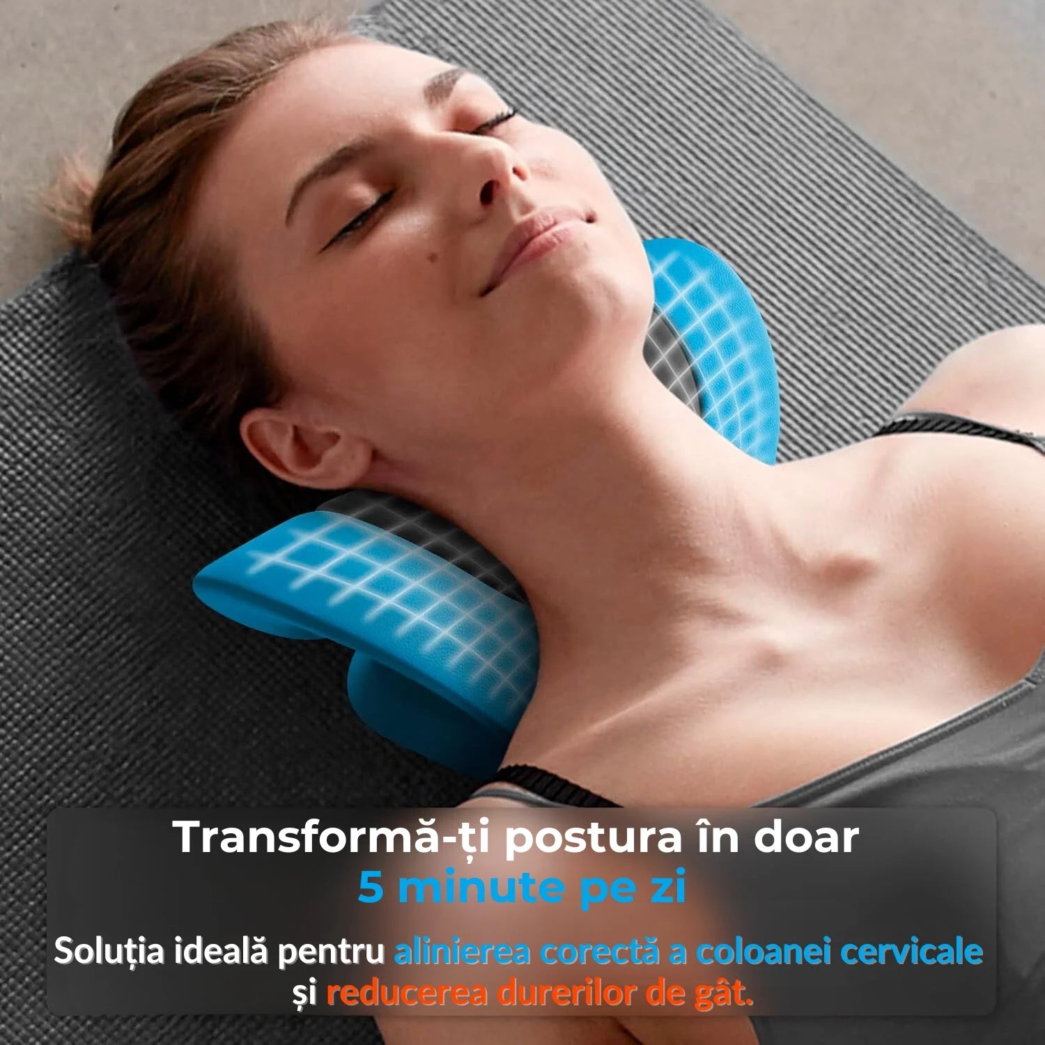Ai dureri cervicale? Relaxează-ți gâtul și îmbunătățește-ți postura fără efort!